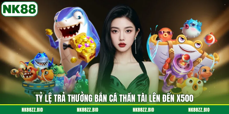 ty-le-tra-thuong-ban-ca-than-tai-len-den-x500