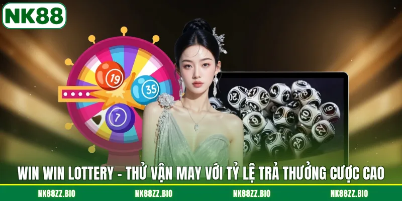 win-win-lottery-thu-van-may-voi-ty-le-tra-thuong-cuoc-cao
